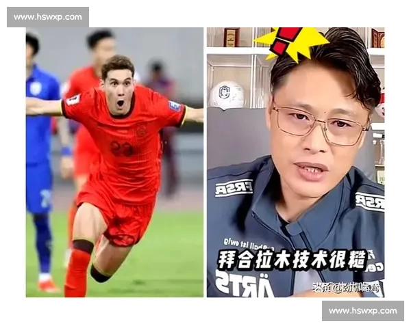 杜震宇评拜合拉木:晚起步需补技术课 戒躁忌报复方能走远 杜震宇评拜合拉木:晚起步需补技术课 戒躁忌报复方能走远