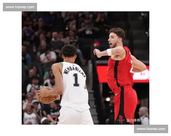 火箭对阵马刺季后赛首战攻防博弈关键球星表现走势前瞻解析