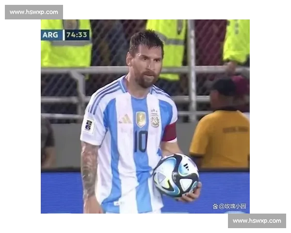 梅西领衔出战阿根廷对决委瑞内拉南美世预赛焦点之夜